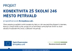 KONEKTIVITA ZŠ ŠKOLNÍ 246 MĚSTO PETŘVALD